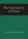 The historicity of Jesus - Case Shirley Jackson