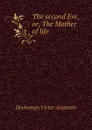 The second Eve, or, The Mother of life - Dechamps Victor Augustin