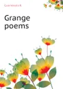 Grange poems - Case Venelia R.
