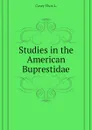 Studies in the American Buprestidae - Casey Thos L.