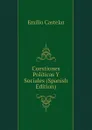 Cuestiones Politicas Y Sociales (Spanish Edition) - Emilio Castelar