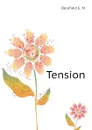 Tension - Delafield E. M.