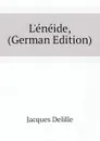 L.eneide, (German Edition) - Delille Jacques