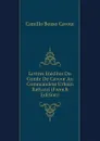 Lettres Inedites Du Comte De Cavour Au Commandeur Urbain Rattazzi (French Edition) - Camillo Benso Cavour