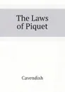 The Laws of Piquet - Cavendish