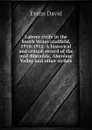 Labour strife in the South Wales coalfield, 1910-1911. A historical and critical record of the mid-Rhondda, Aberdare Valley and other strikes - Evans David