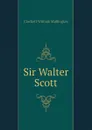 Sir Walter Scott - Crockett William Shillinglaw