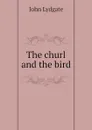 The churl and the bird - Lydgate John
