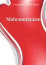 Mahometanism - Cazenove John Gibson