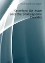 Stratford-On-Avon and the Shakespeare Country - Child Harold Hannyngton