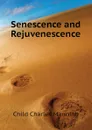 Senescence and Rejuvenescence - Child Charles Manning