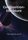 Composition-literature - Fred Newton Scott