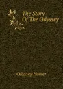 The Story Of The Odyssey - Odyssey Homer