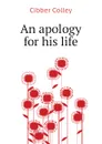 An apology for his life - Cibber Colley