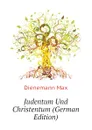 Judentum Und Christentum (German Edition) - Dienemann Max