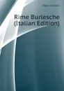 Rime Burlesche (Italian Edition) - Fanfani Pietro