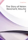 The Story of Helen Davenant, Volume 2 - Fane Violet