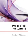 Procopius, Volume 1 - Dindorf Wilhelm