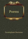 Poems - Farningham Marianne