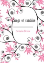 Songs of sunshine - Farningham Marianne