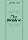 The Klondyke - Clements James