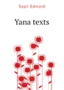 Yana texts - Sapir Edward