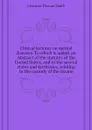 Clinical lectures on mental diseases. To which is added, an Abstract of the statutes of the United States, and of the several states and territories, relating to the custody of the insane - Clouston Thomas Smith