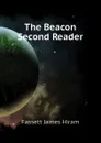 The Beacon Second Reader - Fassett James Hiram