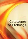 Catalogue of Etchings - Grolier Club