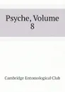 Psyche, Volume 8 - Cambridge Entomological Club