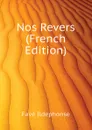 Nos Revers (French Edition) - Favé Ildephonse