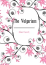 The Vulgarians - Fawcett Edgar