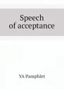 Speech of acceptance - YA Pamphlet