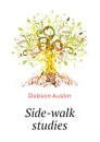 Side-walk studies - Austin Dobson