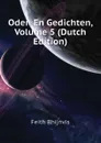 Oden En Gedichten, Volume 5 (Dutch Edition) - Feith Rhijnvis