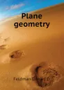 Plane geometry - Feldman Daniel D.