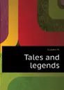 Tales and legends - Corbett M.