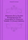 Memoires De La Societe Bourguignonne De Geographie Et D.histoire, Volume 12 (French Edition) - Cornereau Armand