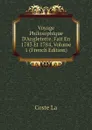 Voyage Philosophique D.Angleterre, Fait En 1783 Et 1784, Volume 1 (French Edition) - Coste La