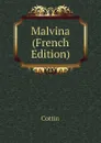 Malvina (French Edition) - Cottin