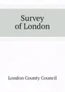 Survey of London - London County Council