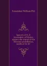 Speech of W. P. Fessenden, of Maine, against the repeal of the Missouri prohibition, north of 36 30. - Fessenden William Pitt