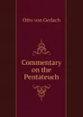 Commentary on the Pentateuch - Otto von Gerlach