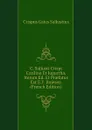 C. Sallusti Crispi Catilina Et Jugurtha, Iterum Ed. Et Praefatus Est E.F. Bojesen (French Edition) - Crispus Gaius Sallustius