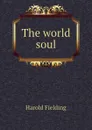 The world soul - H. Fielding