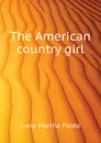 The American country girl - Crow Martha Foote
