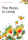 The Pecks in camp - Dudley Albertus True