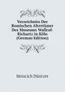 Verzeichniss Der Romischen Altertumer Des Museums Wallraf-Richartz in Koln (German Edition) - Heinrich Düntzer