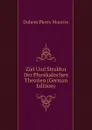 Ziel Und Struktur Der Physikalischen Theorien (German Edition) - Duhem Pierre Maurice