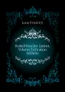 Rudolf Von Der Linden, Volume 3 (German Edition) - Laun Friedrich